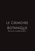 Le Grimoire Botanique